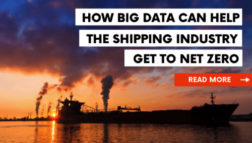 How big data can help the shipping industry get to net zero