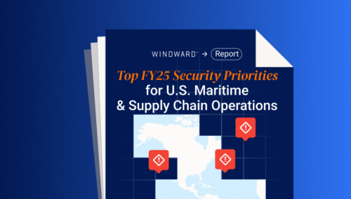 Top FY25 Security Priorities for U.S. Maritime & Supply Chain Operations
