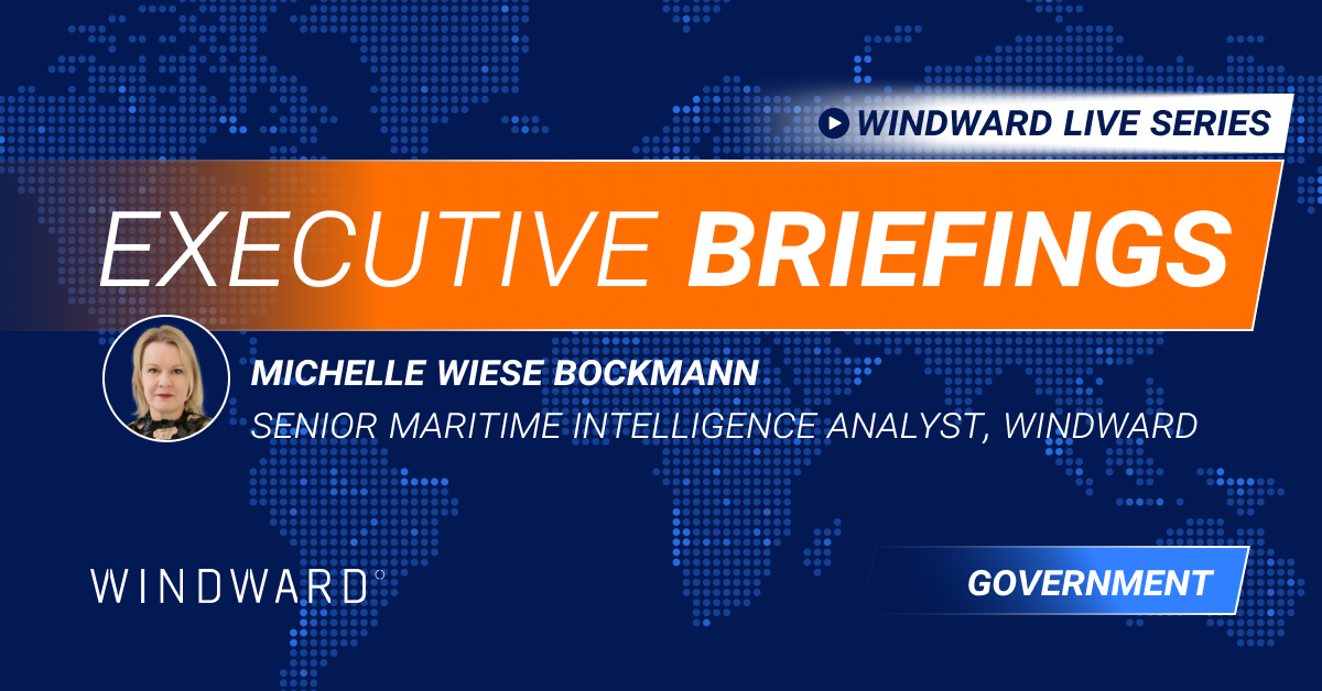 Windward's 2026 Government Executive Briefing On-Demand