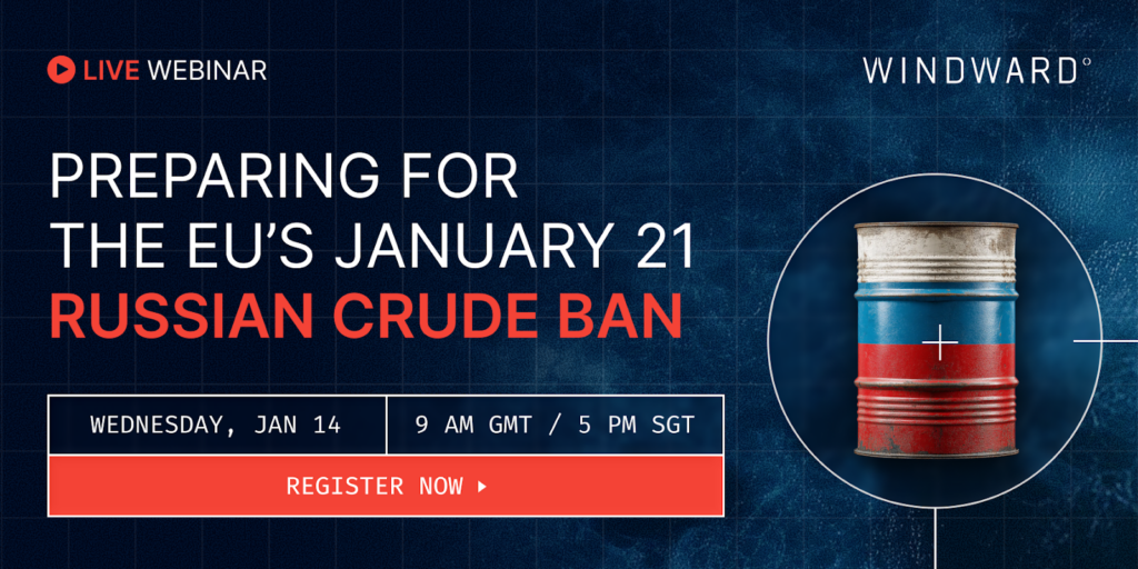 Preparing for the EU's January 21 Russian crude ban, Windward.
