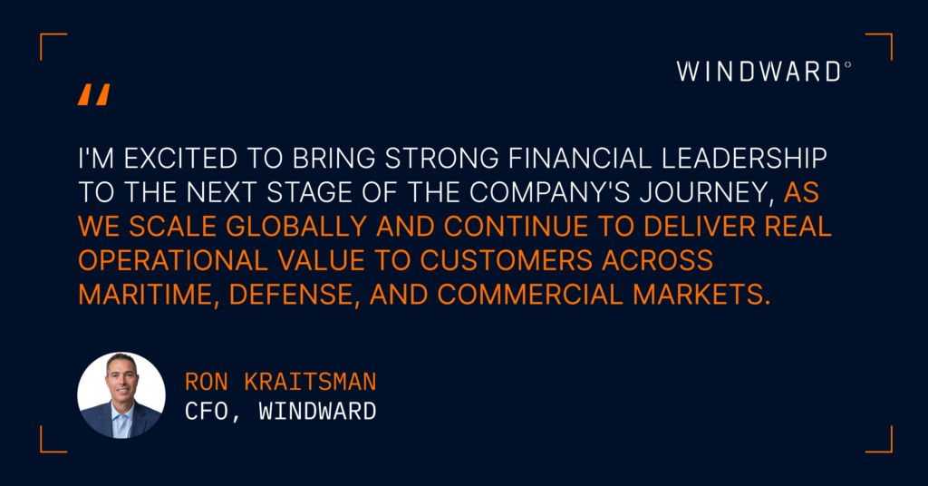 Windward Appoints Ron Kraitsman as Chief Financial Officer as Demand for Maritime AI Grows