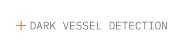 3. DARK VESSEL DETECTION