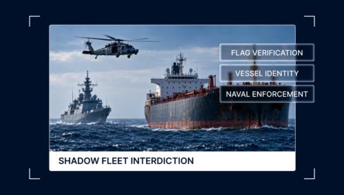 Shadow Fleet Interdiction Starts With Flag Verification